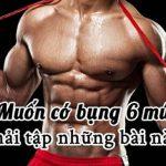 9 bài tập đơn giản mà hiệu quả để “tạc” nên cơ bụng sáu múi!