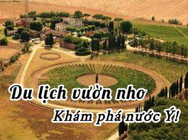 Du lịch nước Ý tại những vườn nho – Không chỉ nhiều cảnh đẹp, mà còn giàu văn hóa!