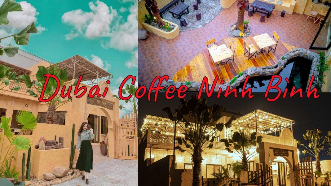 Dubai Coffee Ninh Bình (Nguồn: Internet)