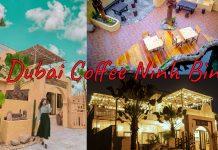 Dubai Coffee Ninh Bình (Nguồn: Internet)