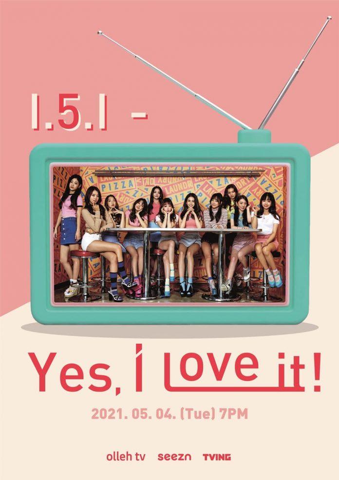 I.O.I sẽ thực hiện broadcast mang tên "I.5.I - Yes I Love It" vào 4/5 (Ảnh: Internet)