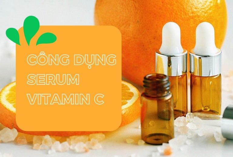 Serum Vitamin C có công dụng gì? (Nguồn: Internet)