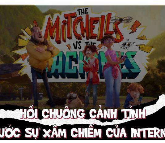Review The Mitchells Vs. The Machines: Hồi chuông cảnh tỉnh trước sự xâm chiếm của Internet Background picture