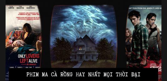 20 phim ma cà rồng hay nhất mọi thời đại, hội fan “khát máu” đừng bỏ qua