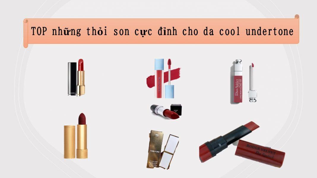 Top 10 màu son cực đỉnh cho da cool undertone (Ảnh:nquynhvy)