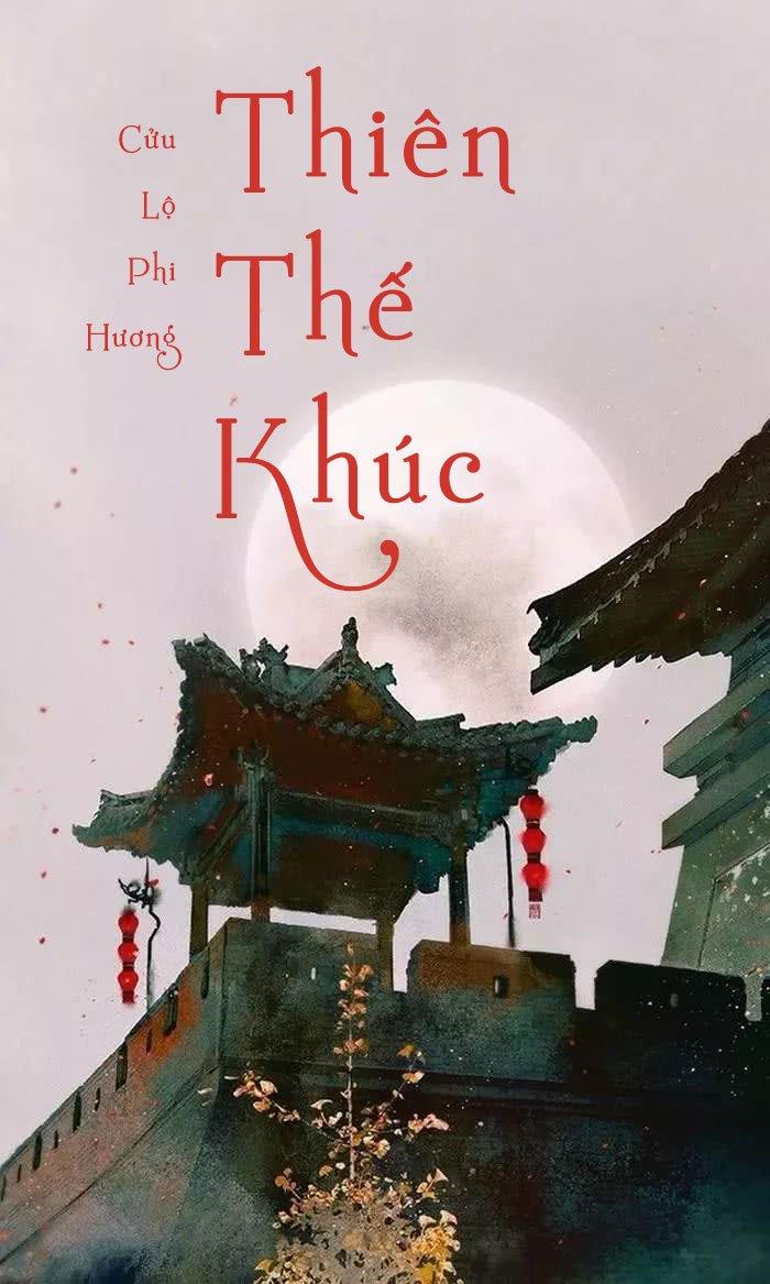 Bìa truyện ngôn tình Thiên Thế Khúc. (Ảnh Internet)