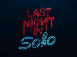 Last night in Soho – sự trở lại của Anya Taylor-Joy tung trailer đậm màu sắc kinh dị
