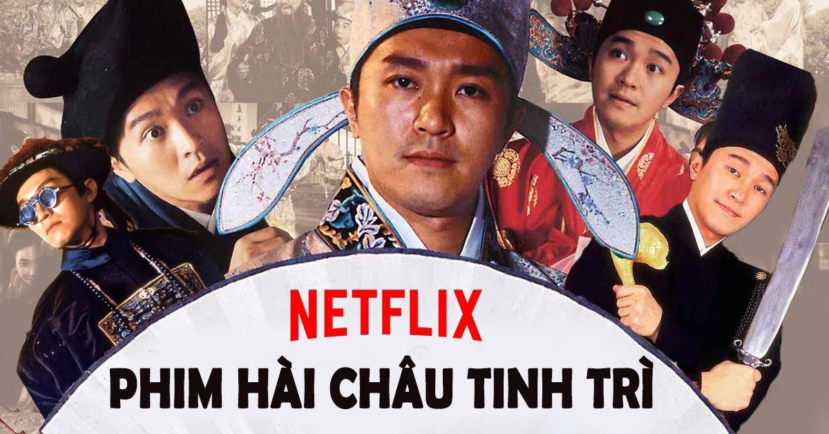15 phim hài Châu Tinh Trì hay kinh điển bạn có thể xem trên Netflix