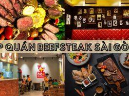 Top 10 quán beefsteak ngon – rẻ – chất lượng tại Sài Gòn: Bạn đã thử chưa?