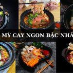 TOP 10 quán mỳ cay ngon nhất Sài Gòn: “Cay xoắn lưỡi” – Vừa ăn vừa “khóc”