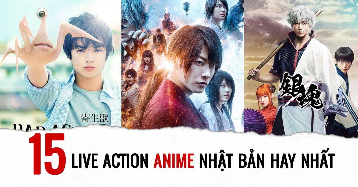 15 bản live-action đỉnh cao của các phim anime Nhật Bản đáng xem nhất -  BlogAnChoi