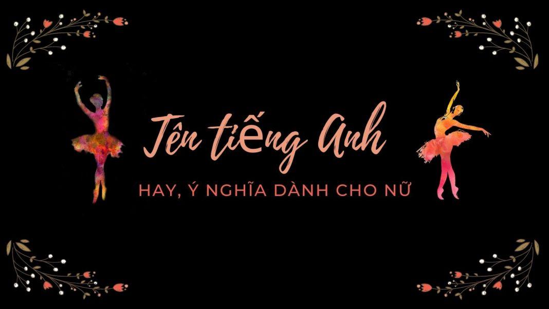 tên tiếng anh hay cho nữ