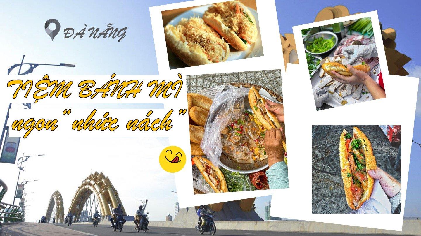 8 tiệm bánh mì ngon ở Đà Nẵng, nhất định phải thử! - BlogAnChoi