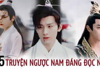 15 truyện ngôn tình ngược nam chính thê thảm nhất, đáng đọc nhất