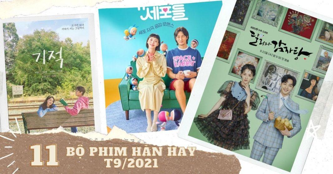 11 bộ phim Hàn Quốc hay lên sóng tháng 9/2021: tình cảm lãng mạn, hành động, kinh dị đủ cả. (Nguồn: BlogAnChoi)