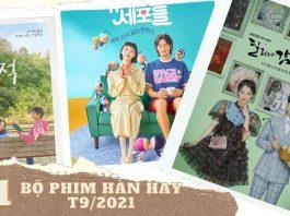 11 bộ phim Hàn Quốc hay lên sóng tháng 9/2021: tình cảm lãng mạn, hành động, kinh dị đủ cả. (Nguồn: BlogAnChoi)
