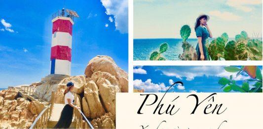 Du lịch Phú Yên trong ngày cho các bạn khởi hành từ Quy Nhơn – Đi như thế nào để có những trải nghiệm đáng nhớ?