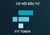 FTT Token: Ngôi sao tiềm năng của thị trường Crypto