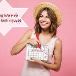 Bí kíp để kỳ kinh nguyệt an toàn và khỏe mạnh, các cô nàng nhất định không nên bỏ qua