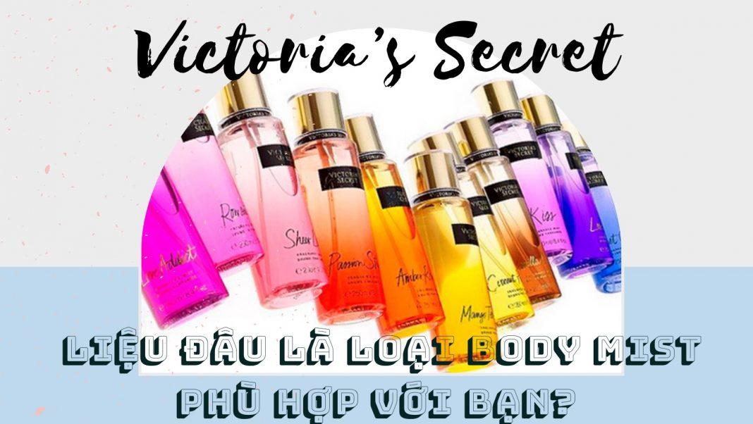 Top 10 hương xịt Body mist Victoria's Secret thơm ngất ngây bạn nhất định phải thử (Ảnh: BlogAnChoi)