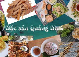 Những món đặc sản Quảng Bình mà bạn không thể bỏ lỡ khi đến vùng đất này