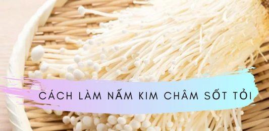 Cách làm nấm kim châm sốt tỏi (Nguồn: Internet)