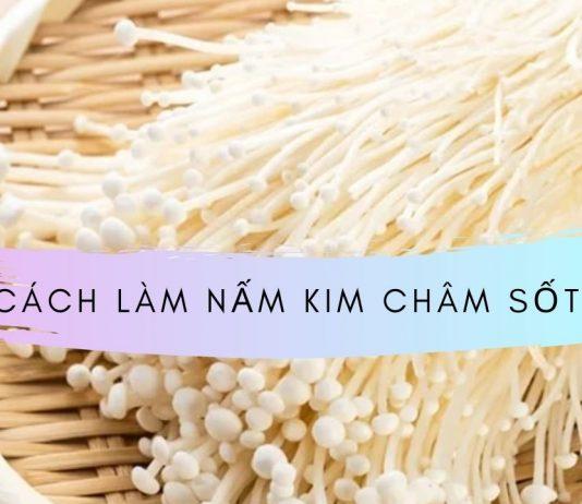 Cách làm nấm kim châm sốt tỏi (Nguồn: Internet)