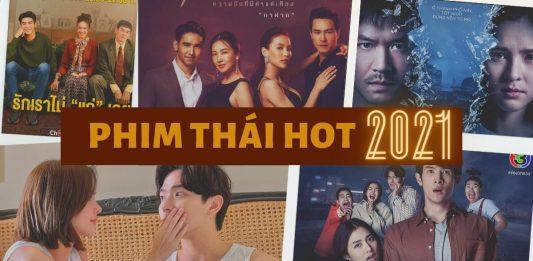Không thể bỏ lỡ những bộ phim Thái Lan mới hot nhất trên màn ảnh T10/ 2021