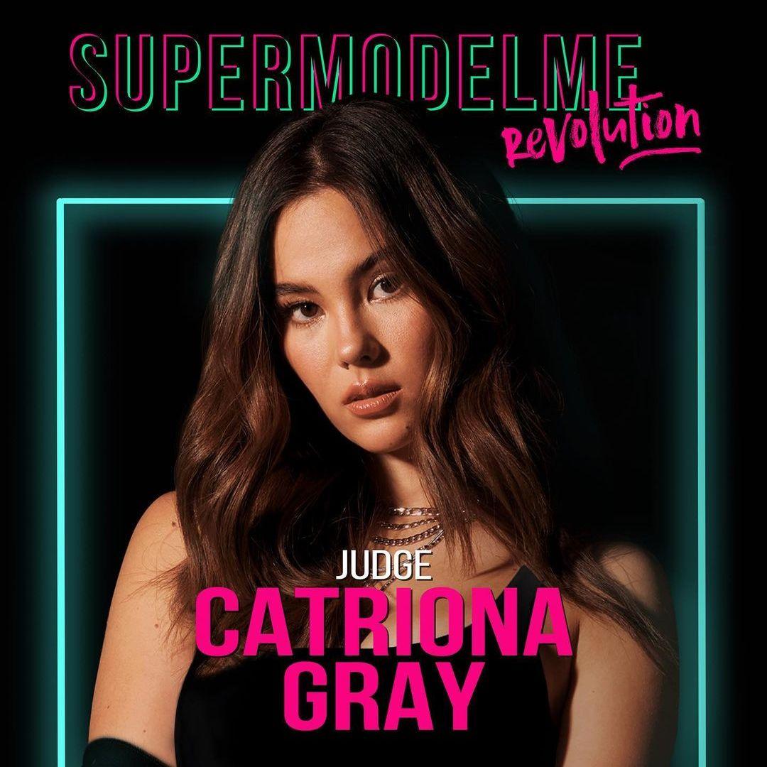 Catriona Gray - Hoa hậu Hoàn vũ 2018 cũng là một trong những giám khảo của Supermodel Me Revolution. (Nguồn: Internet).