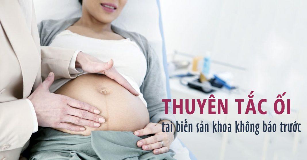 Thuyên tắc ối là một tình trạng rất hiếm có thể xảy ra trong khi sinh hoặc ngay sau khi sinh (Ảnh: Internet)