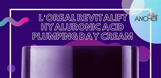 Kem dưỡng L’Oreal Revitalift Hyaluronic Acid Plumping Day Cream được thiết kế dạng hủ thủy tinh trong suốt vô cùng bắt mắt ( Nguồn: BlogAnChoi)
