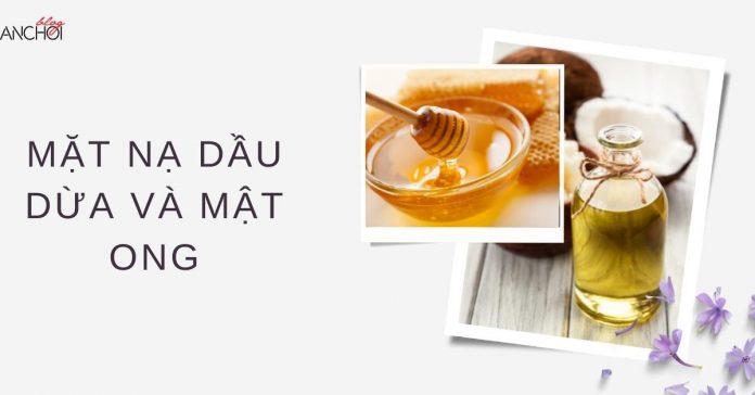 Mặt nạ phục hồi tóc chuyên sâu từ dầu dừa và mật ong ( Nguồn: BlogAnChoi)
