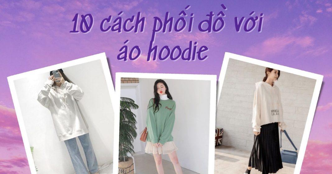 Phối đồ với áo hoodie