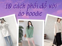 Phối đồ với áo hoodie