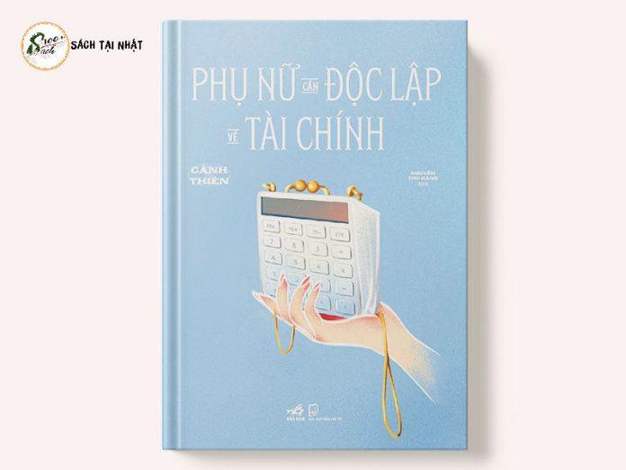 Ấn bản Phụ Nữ Cần Độc Lập Về Tài Chính tại VN (Ảnh: Internet)