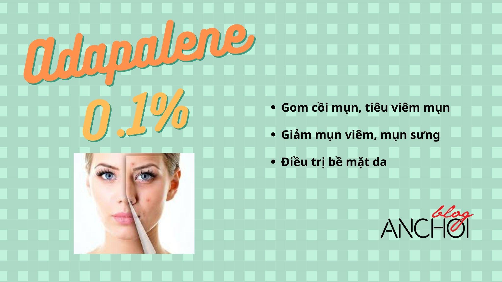 Hoạt chất Adapalene với nồng 0.1% có nhiều tác dụng quan trọng trong điều trị mụn trên da (Ảnh: nquynhvy)