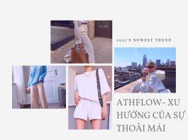 Xu hướng mới năm 2021- xu hướng thời trang Athflow