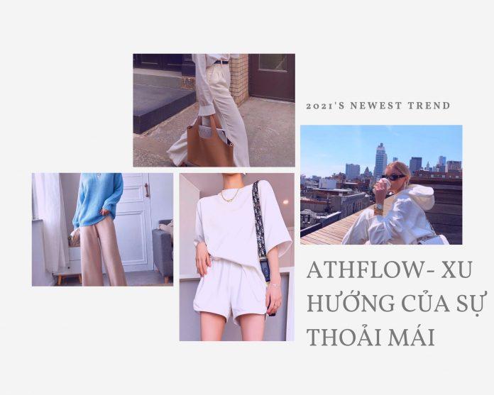 Xu hướng mới năm 2021- xu hướng thời trang Athflow