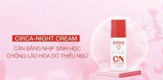 Review kem dưỡng Meder Circa-Night Cream chống lão hóa toàn diện cho da thiếu ngủ (Nguồn: internet)