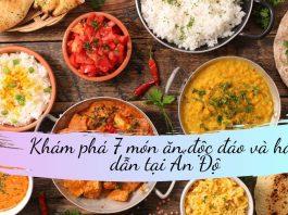 Khám phá 7 món ăn độc đáo và hấp dẫn tại Ấn Độ