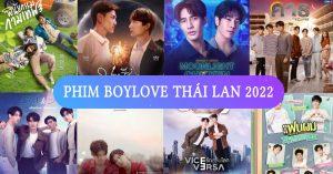 8 phim boylove Thái Lan 2022 của GMM: "Xé CP" tan nát đến ngơ ngác