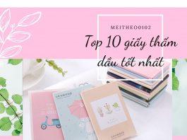 Top 10 giấy thấm dầu tốt nhất làm sạch dầu nhờn cho da (Nguồn: BlogAnChoi)
