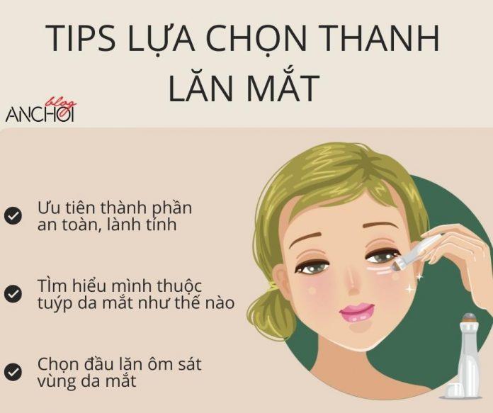 Các tips khi lựa chọn thanh lăn mắt để phát huy hiệu quả tối đa trong làm đẹp dành cho các cô nàng (Nguồn: BlogAnChoi)