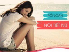 Rối loạn nội tiết tố nữ là gì? Nguyên nhân và tác hại nghiêm trọng của rối loạn nội tiết tố đối với chị em phụ nữ