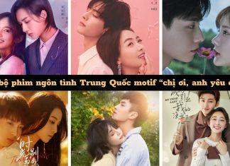 10 phim ngôn tình “tỷ đệ luyến” của Trung Quốc cực hấp dẫn bạn nên xem thử