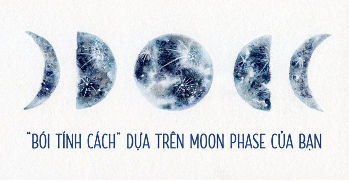 Bói tính cách dựa vào moon phase của bạn. (Ảnh: BlogAnchoi)
