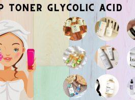 Top toner glycolic acid tốt nhất hiện nay (Nguồn: BlogAnChoi)