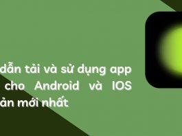 Hướng dẫn tải và sử dụng app Xingtu cho Android và IOS phiên bản mới nhất (Nguồn: BlogAnChoi).