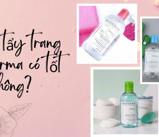 Review các loại nước tẩy trang Bioderma: loại nào phù hợp cho da của bạn? Nước tẩy trang Bioderma rất được các cô nàng ưu ái và là lựa chọn đầu tay (nguồn: BlogAnChoi)