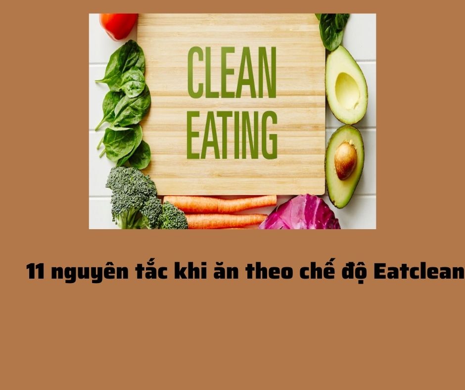 Những nguyên tắc khi ăn theo chế độ Eatclean (Ảnh:BlogAnchoi)
